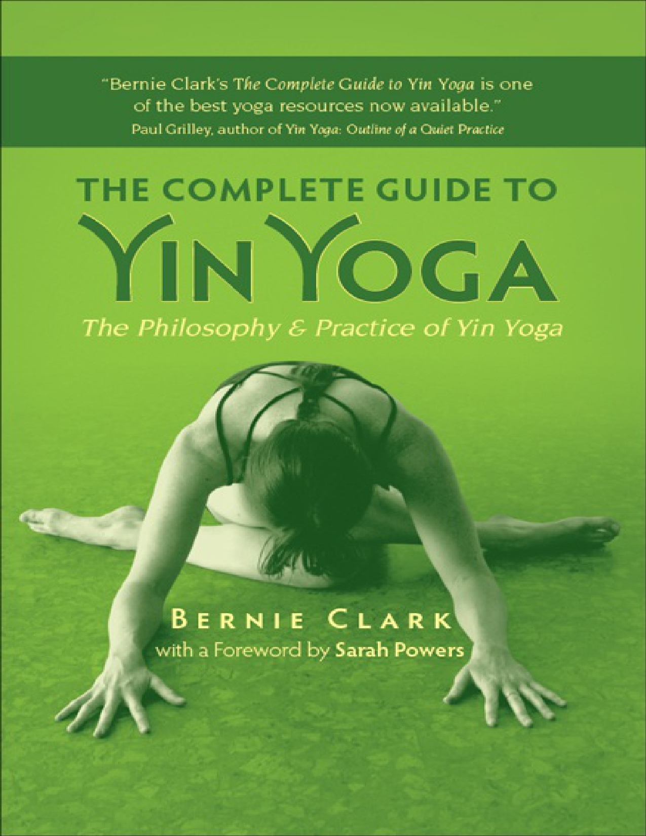 The Complete Guide to Yin Yoga